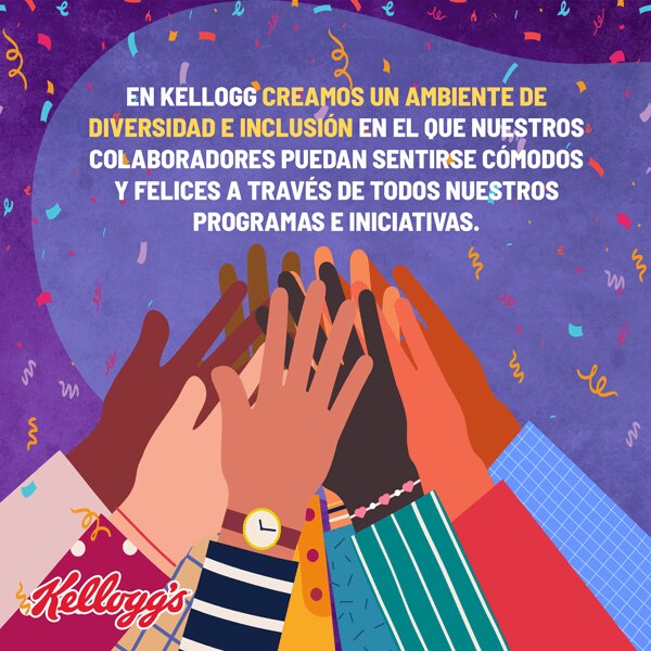 En Kellogg creamos un ambiente de diversidad e inclusión En Kellogg creamos un ambiente de diversidad e inclusión
